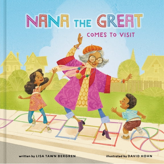Nana the Great Comes to Visit, (Hardcover)