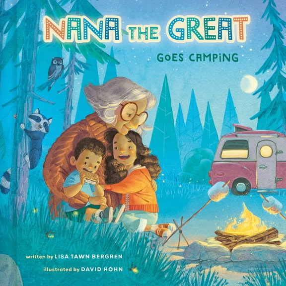 Nana the Great Goes Camping, (Hardcover)