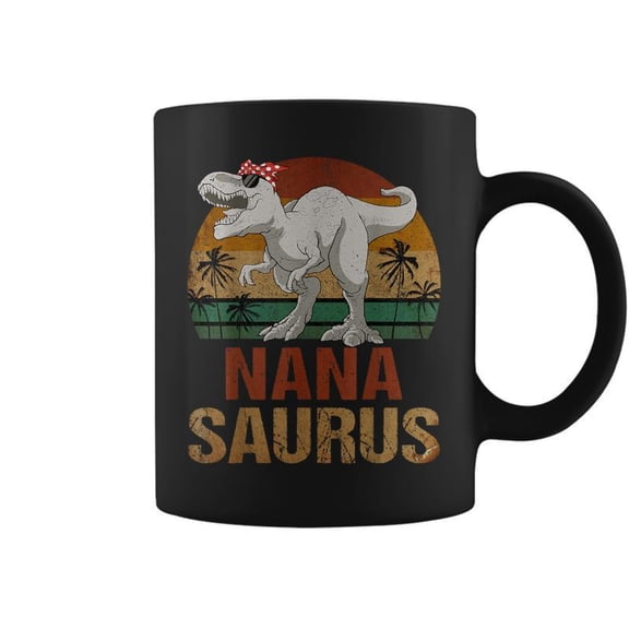Nanasaurus T Rex Dinosaur Nana Saurus Mothers Day Coffee Mugs