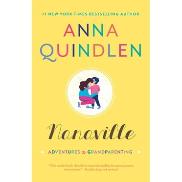 Pre-Owned Nanaville: Adventures in Grandparenting (Paperback) 0812985915 9780812985917