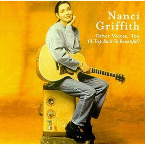 Nanci Griffith - Other Voices Too - Music & Performance - CD