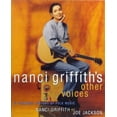 thumbnail image 1 of Pre-Owned Nanci Griffith's Other Voices: A Personal History of Folk Music (Paperback) 0609803077 9780609803073, 1 of 1