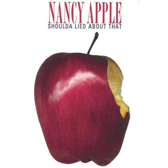 Nancy Apple - Shoulda Lied About That - Music & Performance - CD