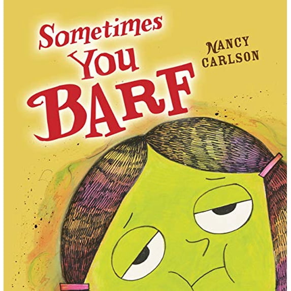 Pre-Owned Sometimes You Barf (Paperback) 1728416256 9781728416250
