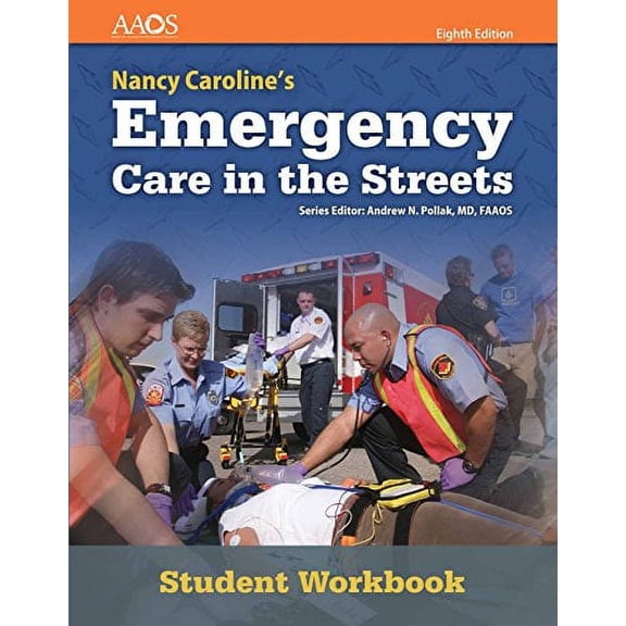 Pre-Owned Nancy Caroline's Emergency Care in the Streets Student Workbook (with answer key) (Orange)