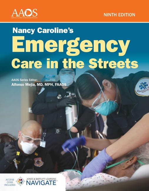 Nancy Caroline's Emergency Care in the Streets Essentials Package (Hardcover)