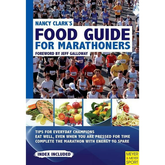Nancy Clark's Food Guide for Marathoners: Tips for Everyday Champions, (Paperback)