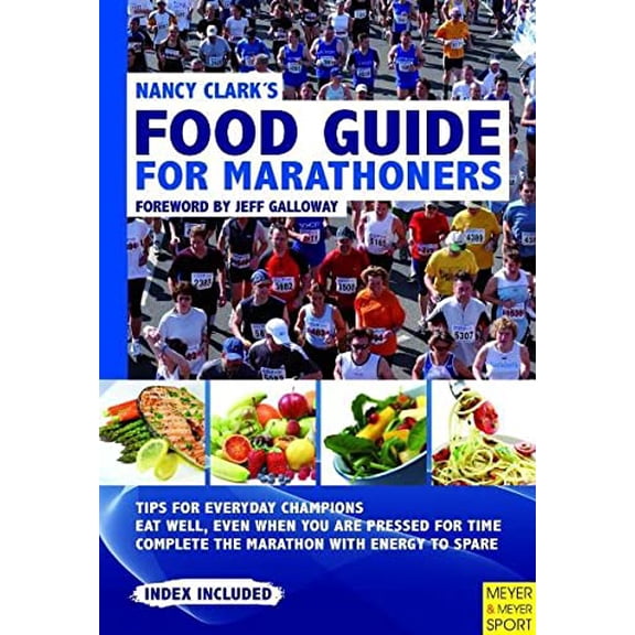 Pre-Owned Nancy Clark's Food Guide for Marathoners: Tips for Everyday Champions (Paperback) 1841263222 9781841263229