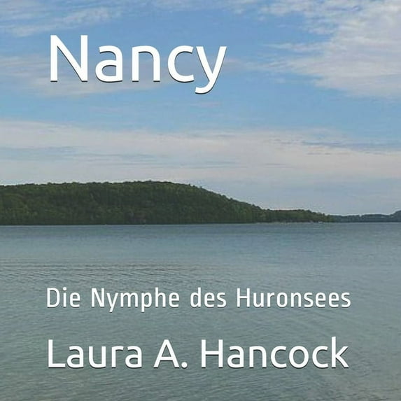 Nancy: Die Nymphe des Huronsees (Paperback)