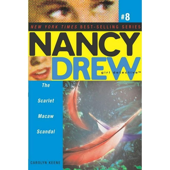 Nancy Drew (All New) Girl Detective The Scarlet Macaw Scandal, Book 8, (Paperback)