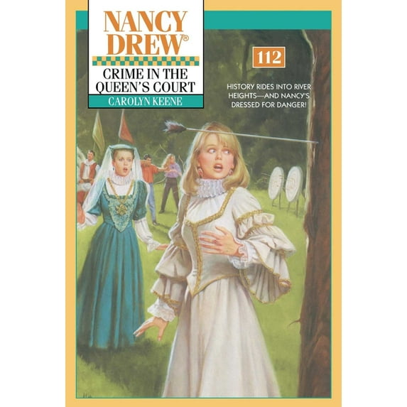 Nancy Drew Crime in the Queen's Court, Book 112, (Paperback)