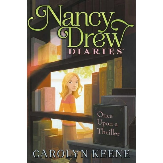 Nancy Drew Diaries Once Upon a Thriller, Book 4, (Paperback)