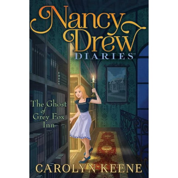 Nancy Drew Diaries The Ghost of Grey Fox Inn, Book 13, (Paperback)