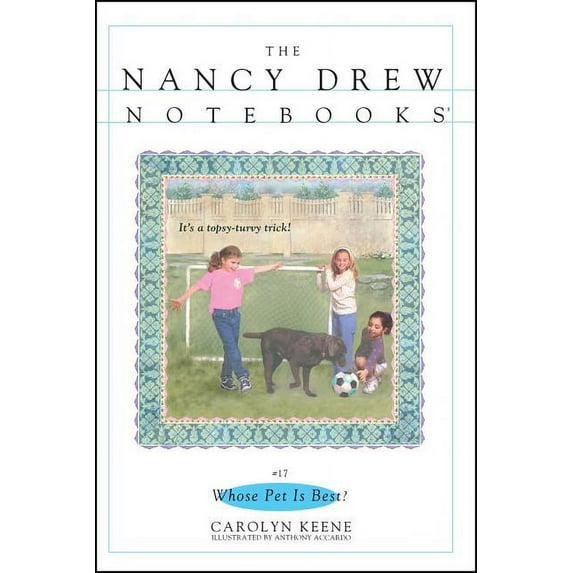 Nancy Drew Notebooks: Whose Pet Is Best? (Series #17) (Paperback)