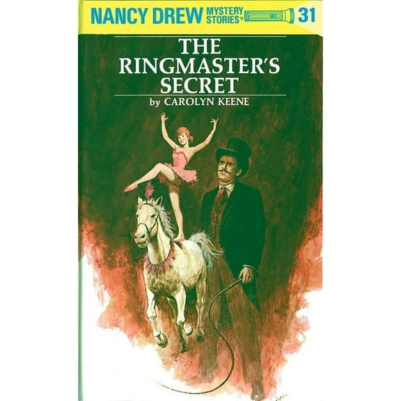 Nancy Drew The Ringmaster's Secret, Book 31, (Hardcover)