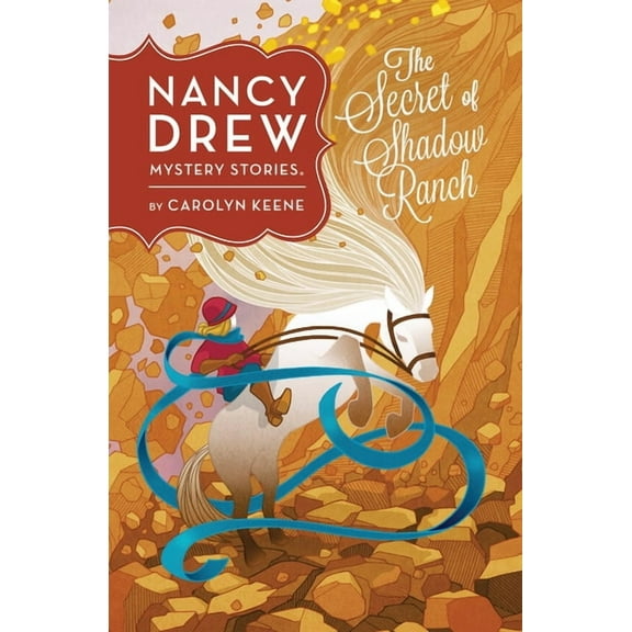 Nancy Drew The Secret of Shadow Ranch #5, Book 5, (Hardcover)