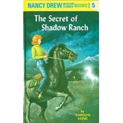 Nancy Drew The Secret of Shadow Ranch, Book 5, Hardcover