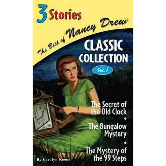 Nancy Drew: The Secret of the Old Clock/The Bungalow Mystery/The Mystery of the 99 Steps (Hardcover)