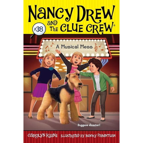 Nancy Drew & the Clue Crew A Musical Mess, Book 38, (Paperback)