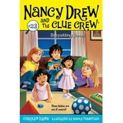 Nancy Drew & the Clue Crew Babysitting Bandit, Book 23, Paperback