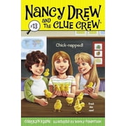 Nancy Drew & the Clue Crew Chick-Napped!, Book 13, Paperback