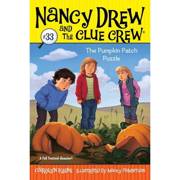 Nancy Drew & the Clue Crew The Pumpkin Patch Puzzle, Book 33, (Paperback)