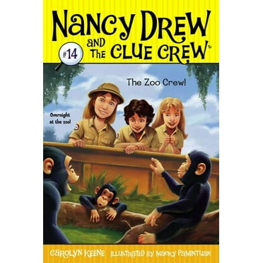 Nancy Drew &amp; the Clue Crew The Zoo Crew, Book 14, (Paperback)