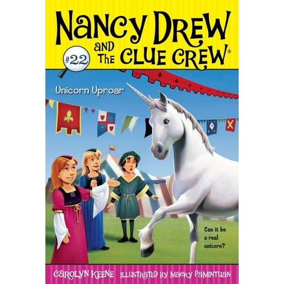 Nancy Drew &amp; the Clue Crew Unicorn Uproar, Book 22, (Paperback)