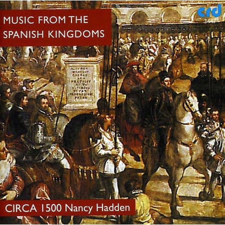 Nancy Hadden - Music from the Spanish Kingdoms - Music & Performance - CD