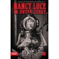 thumbnail image 1 of Nancy Luce: Monster Hunter: Nancy Luce in Outer Space (Series #4) (Paperback), 1 of 1