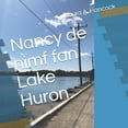 thumbnail image 1 of Nancy de nimf fan Lake Huron (Paperback), 1 of 1