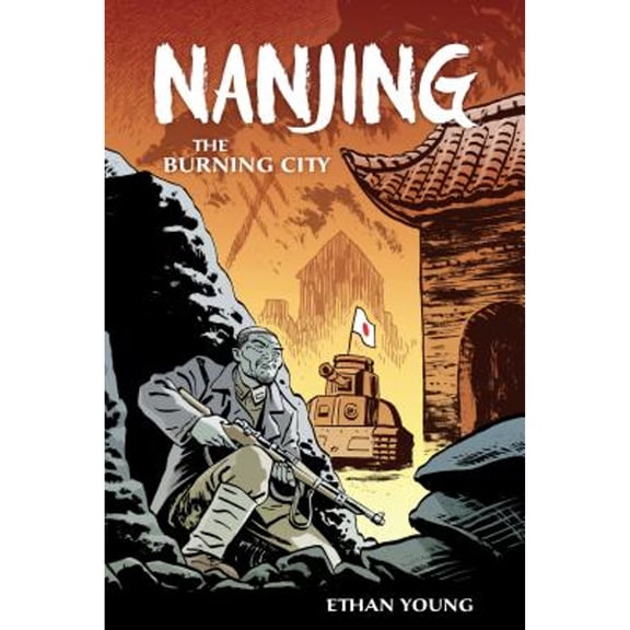 Pre-Owned Nanjing: The Burning City (Paperback) 1506710859 9781506710853