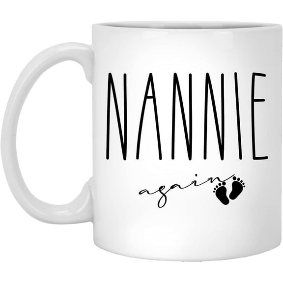 Nannie Again Mug, Nannie Again Pregnancy Announcement, Nannie Reveal, Nannie To Be Gift, Baby Announcement Nannie Again, Rae Dunn Style Mug 11oz