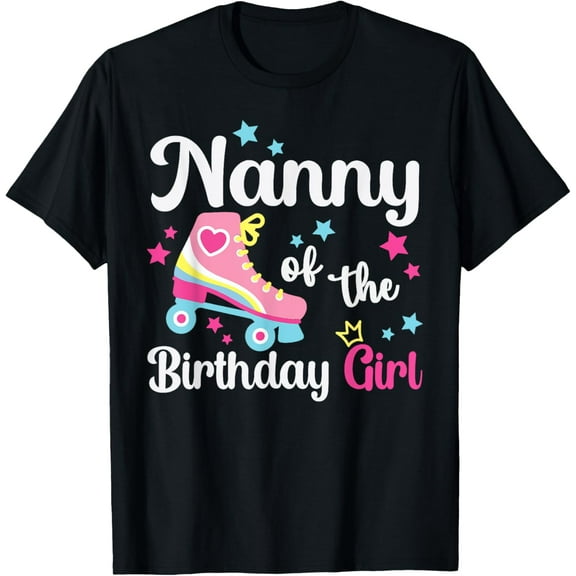 Nanny Birthday Rolling Skate Birthday family Party T-Shirt