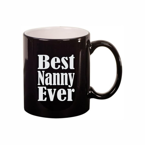 Nanny Coffee Mugs, Best Nanny Ever 11oz Ceramic Coffee Cup Teacup with Handle, Funny Birthday Gifts