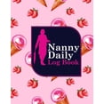 thumbnail image 1 of Nanny Daily Log Book Paperback, 1 of 1