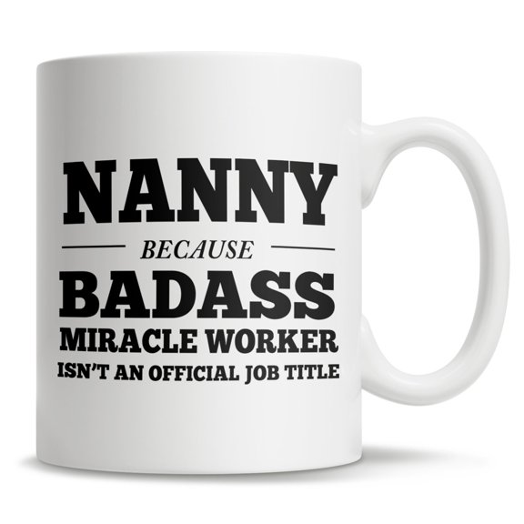 Nanny Gift Nanny Mug Nanny Coffee Cup