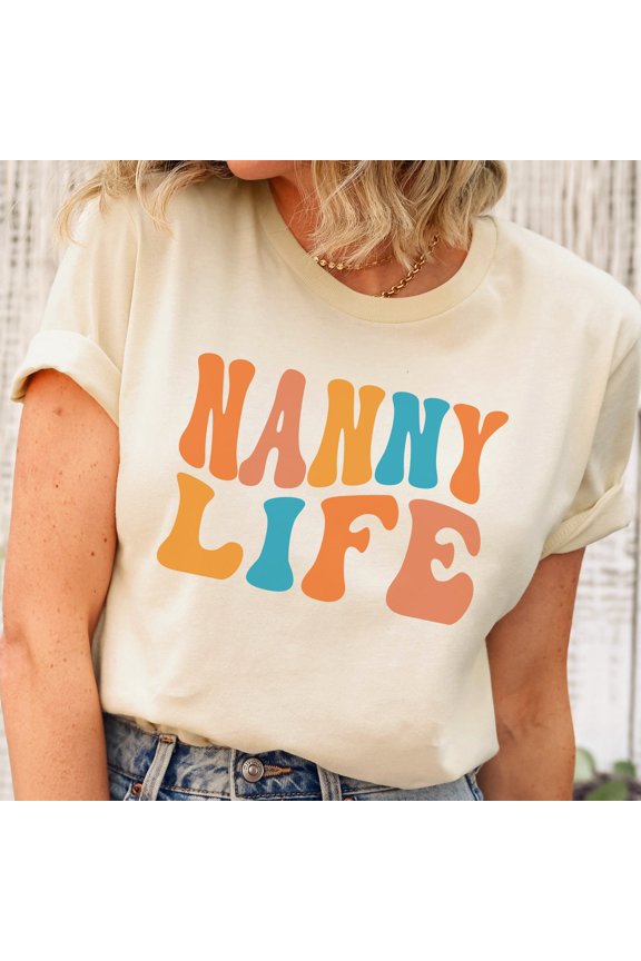 Nanny Life Shirt, Nanny Shirt, Babysitter Shirt, Childcare Shirts, Nanny , New Nanny Tee, Best Nanny, Nanny, #Nannylife T-Shirt