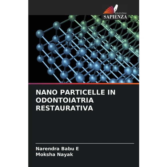 Nano Particelle in Odontoiatria Restaurativa, (Paperback)