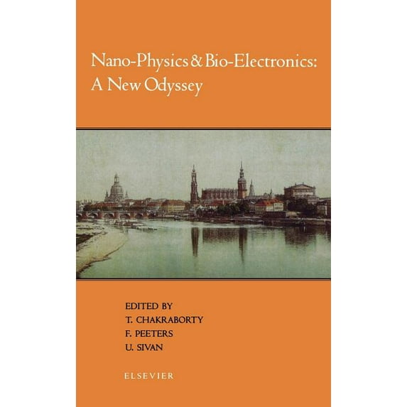 Nano-Physics and Bio-Electronics: A New Odyssey, (Hardcover)