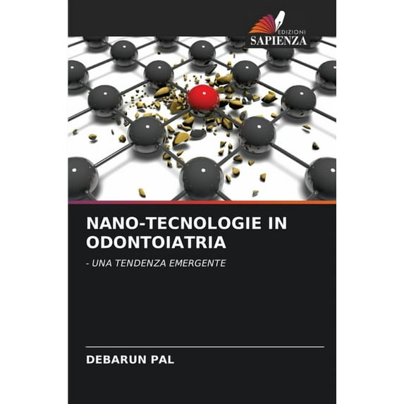 Nano-Tecnologie in Odontoiatria, (Paperback)