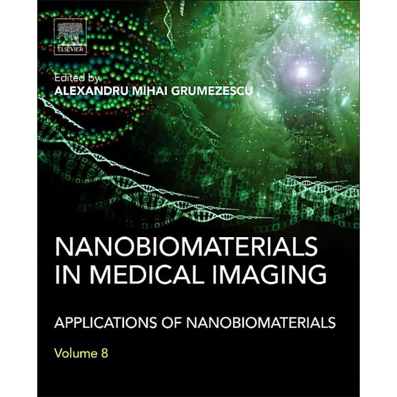 Nanobiomaterials in Medical Imaging: Applications of Nanobiomaterials, (Hardcover)