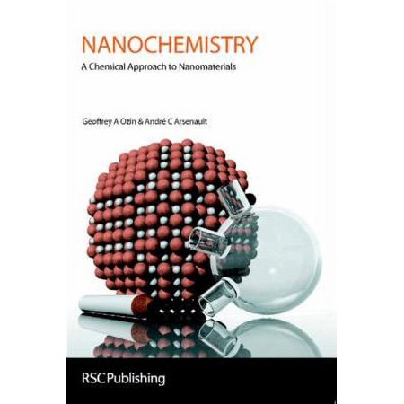 Pre-Owned Nanochemistry: A Chemical Approach to Nanomaterials (Hardcover) 085404664X 9780854046645