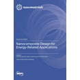 thumbnail image 1 of Nanocomposite Design for Energy-Related Applications, (Hardcover), 1 of 1