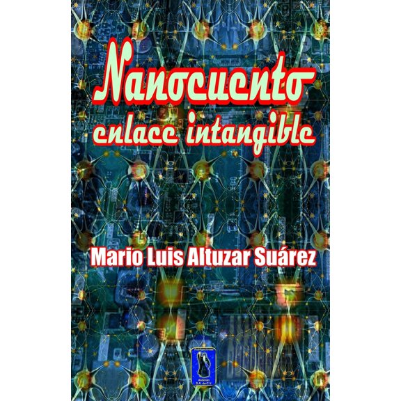 Nanocuento: Enlace intangible (Paperback)