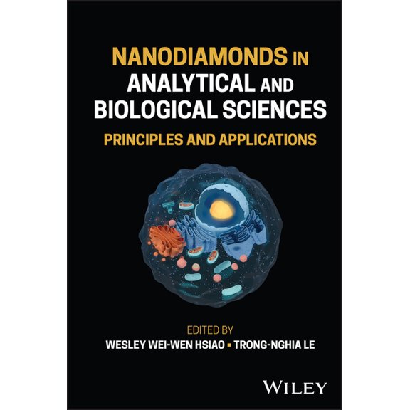 Nanodiamonds in Analytical and Biological Sciences: Principles and Applications, (Hardcover)