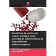 thumbnail image 1 of Nanofibras de quitina de origem biolÃ³gica como sistemas de administraÃ§Ã£o de medicamentos anticancerÃ­genos, (Paperback), 1 of 1