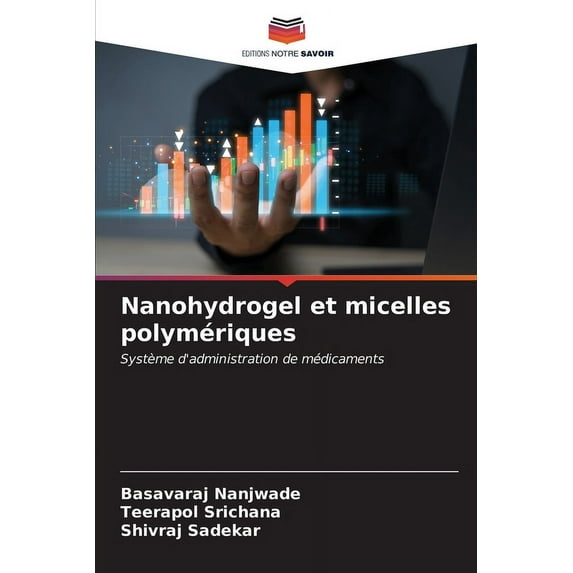 Nanohydrogel et micelles polymériques, (Paperback)