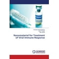 thumbnail image 1 of Nanomaterial for Treatment of Viral Immune Response, (Paperback), 1 of 1