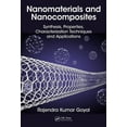 thumbnail image 1 of Nanomaterials and Nanocomposites: Synthesis, Properties, Characterization Techniques, and Applications, (Hardcover), 1 of 1